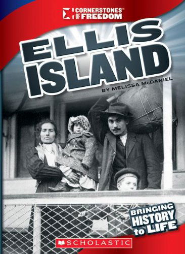 Cover for Melissa Mcdaniel · Ellis Island (Cornerstones of Freedom: Third) (Hardcover Book) (2011)