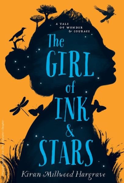 Cover for Kiran Millwood Hargrave · The Girl of Ink &amp; Stars (Pocketbok) (2018)
