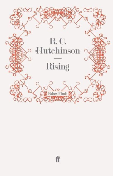 Cover for R. C. Hutchinson · Rising (Paperback Book) [Main edition] (2008)