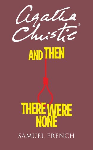 And then There Were None - Agatha Christie - Bücher - Samuel French, Inc. - 9780573702310 - 23. Januar 2014