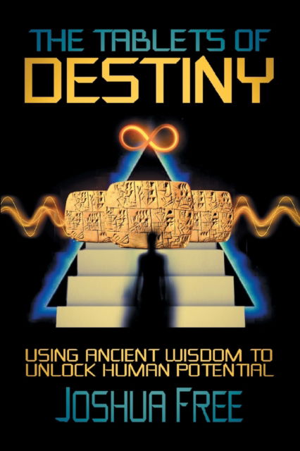 Cover for Joshua Free · The Tablets of Destiny (Paperback Book) (2019)