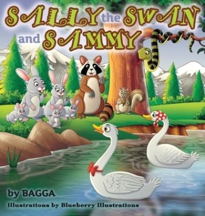 Cover for MR Bagga · Sally the Swan and Sammy (Hardcover Book) (2020)