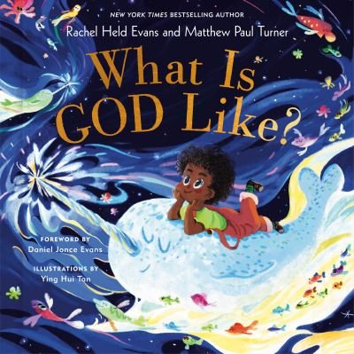 Cover for Rachel Held Evans · What is God Like? (Hardcover bog) (2021)