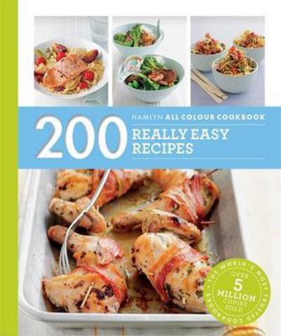Cover for Louise Pickford · Hamlyn All Colour Cookery: 200 Really Easy Recipes: Hamlyn All Colour Cookbook - Hamlyn All Colour Cookery (Paperback Bog) (2016)