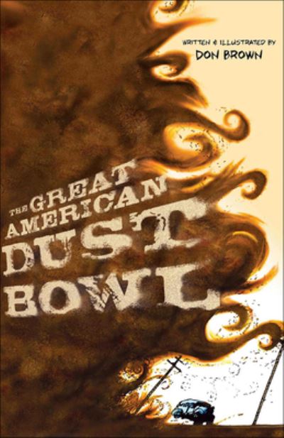 Cover for Don Brown · Great American Dust Bowl (Hardcover Book) (2017)