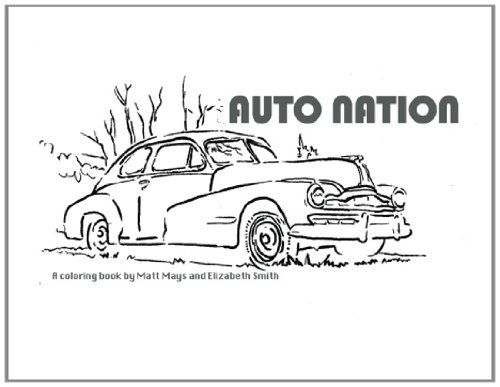 Cover for Elizabeth Smith · Auto Nation: a Coloring Book (Taschenbuch) (2013)