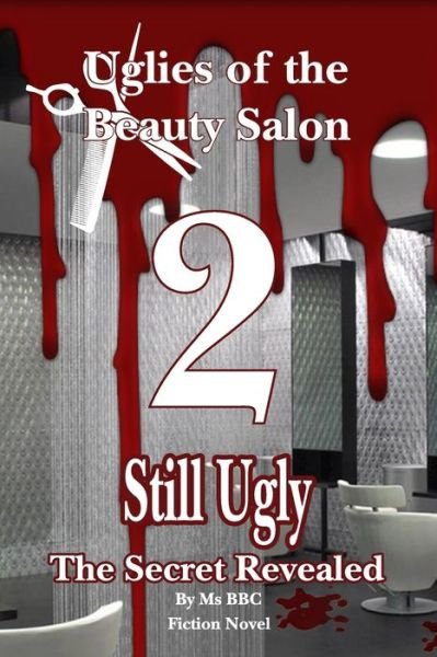 Cover for Bbc Promotions · Uglies Of The Beauty Salon 2 Still ugly (Paperback Book) (2016)