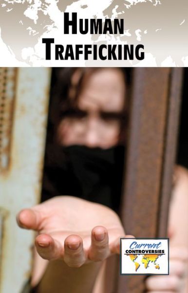 Cover for Dedria Bryfonski · Human Trafficking (Hardcover Book) (2013)