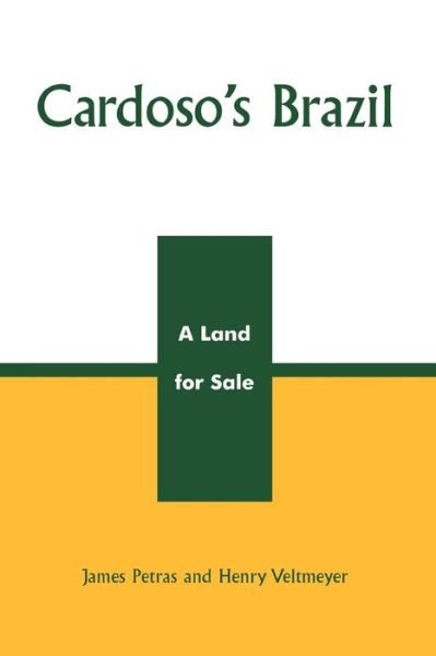 Cover for James Petras · Cardoso's Brazil: A Land for Sale - Critical Currents in Latin American Perspective Series (Taschenbuch) (2003)