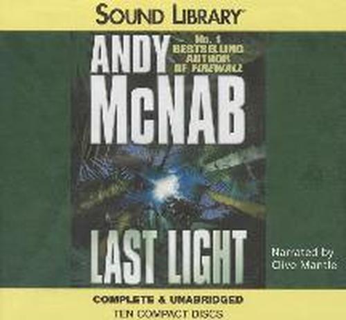 Cover for Andy Mcnab · The Last Light (Audiobook (CD)) [Unabridged edition] (2003)