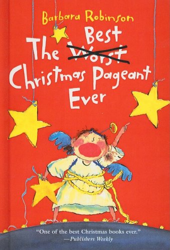 Cover for Barbara Robinson · The Best Christmas Pageant Ever (Hardcover Book) (1988)