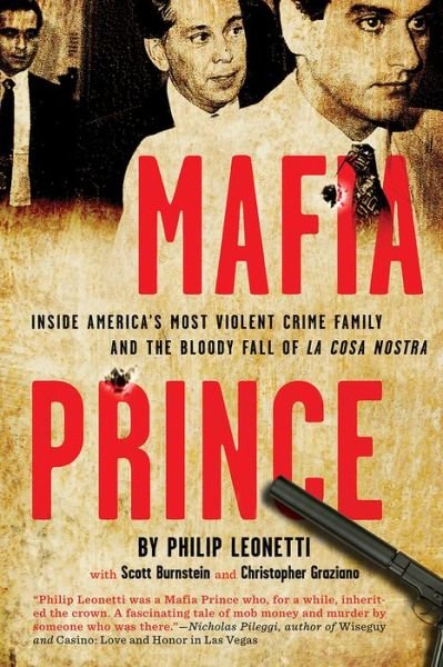 Cover for Scott Burnstein · Mafia Prince: Inside America's Most Violent Crime Family and the Bloody Fall of La Cosa Nostra (Paperback Bog) (2014)
