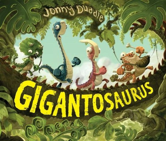 Gigantosaurus - Jonny Duddle - Kirjat - Templar - 9780763671310 - tiistai 5. elokuuta 2014