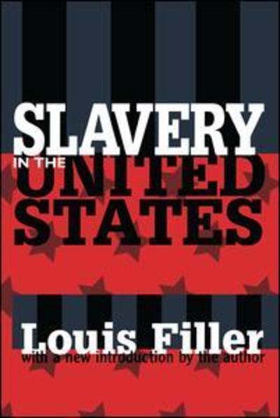 Cover for Louis Filler · Slavery in the United States (Paperback Book) [New edition] (1998)