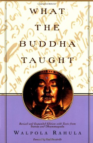 Cover for Walpola Rahula · What the Buddha Taught: Revised and Expanded Edition with Texts from Suttas and Dhammapada (Taschenbuch) [Revised edition] (1994)