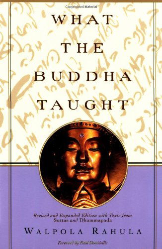 Cover for Walpola Rahula · What the Buddha Taught: Revised and Expanded Edition with Texts from Suttas and Dhammapada (Paperback Bog) [Revised edition] (1994)