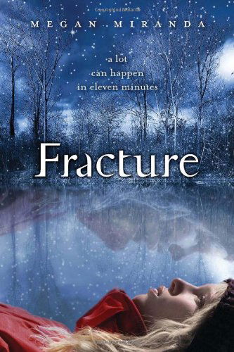 Cover for Megan Miranda · Fracture (Paperback Book) (2013)