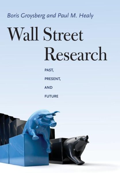 Cover for Boris Groysberg · Wall Street Research: Past, Present, and Future (Hardcover Book) (2013)