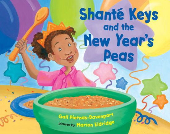 Cover for Gail Pernas · Shante Keys and the New Year's Peas (Paperback Book) (2017)