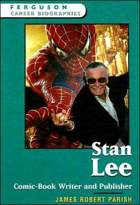 Cover for James Robert Parish · Stan Lee: Comic-book Writer and Publisher - Ferguson Career Biographies (Hardcover Book) (2005)