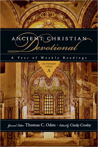 Cover for Oden, Dr Thomas C (Eastern University) · Ancient Christian Devotional: A Year of Weekly Readings (Paperback Book) (2007)