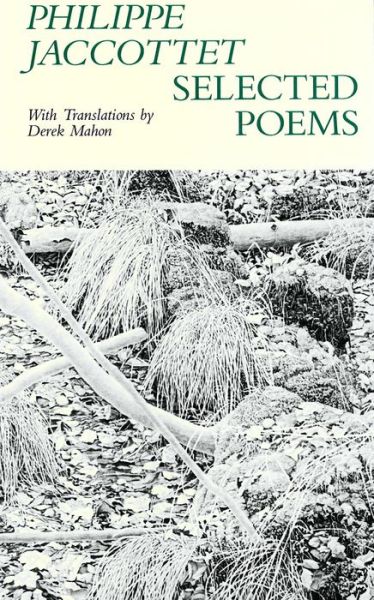 Selected Poems - Philippe Jaccottet - Books - Wake Forest Univ Pr - 9780916390310 - November 1, 1988