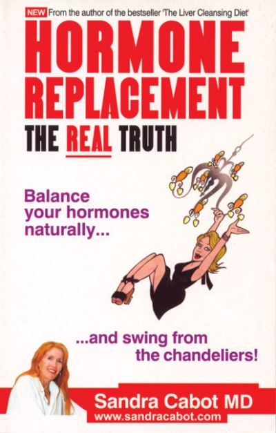 Cover for Sandra Cabot · Hormone Replacement, the Real Truth (Paperback Book) (2003)