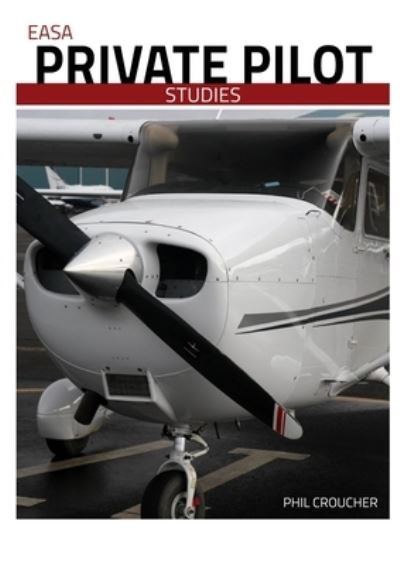Cover for Phil Croucher · EASA Private Pilot Studies BW (Taschenbuch) (2008)