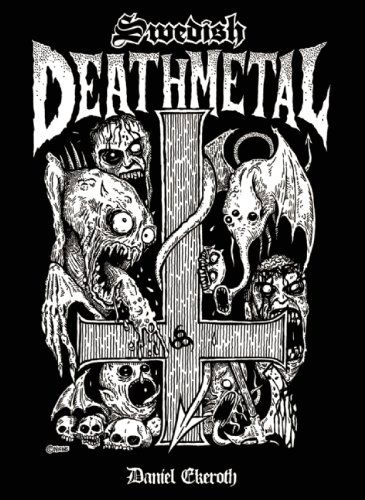 Daniel Ekeroth · Swedish Death Metal (Paperback Bog) (2008)