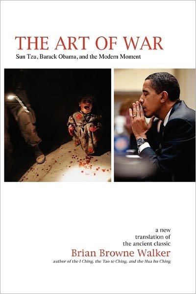 Cover for Sun Tzu · The Art of War: Sun Tzu, Barack Obama, and the Modern Moment (Pocketbok) (2009)