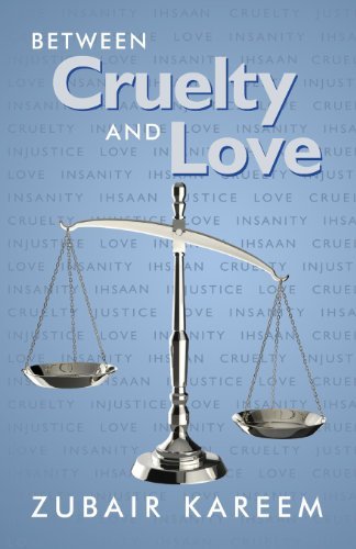 Cover for Zubair Kareem · Between Cruelty and Love (Paperback Bog) (2013)