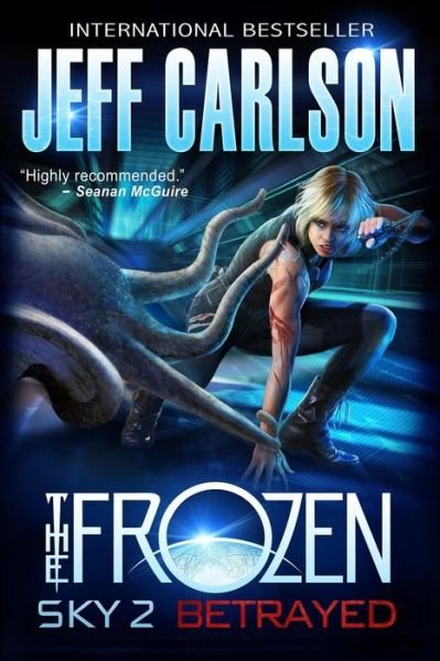 Cover for Jeff Carlson · Frozen Sky 2: Betrayed (Paperback Book) (2014)