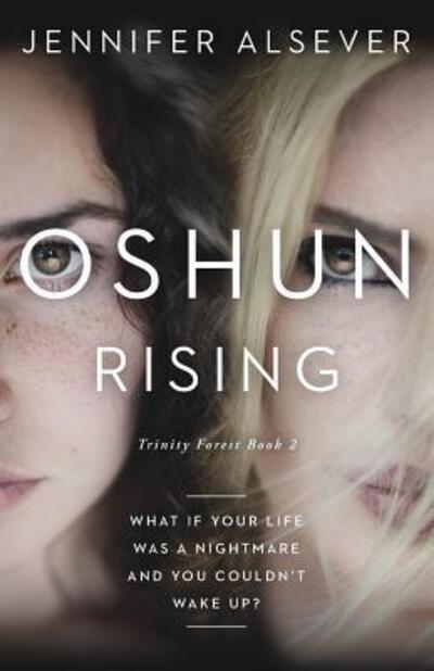 Oshun Rising - Jennifer Alsever - Books - Sawatch Press - 9780998947310 - August 28, 2017