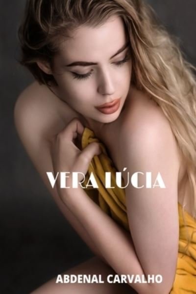 Cover for Abdenal Carvalho · Vera Lucia (Paperback Book) (2024)