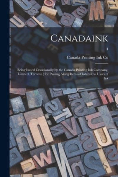 Cover for Ont ) Canada Printing Ink Co (Toronto · Canadaink (Taschenbuch) (2021)