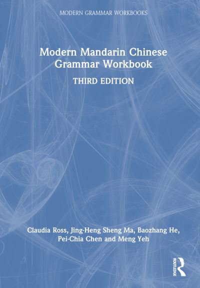 Cover for Claudia Ross · Modern Mandarin Chinese Grammar Workbook - Modern Grammar Workbooks (Hardcover Book) (2024)