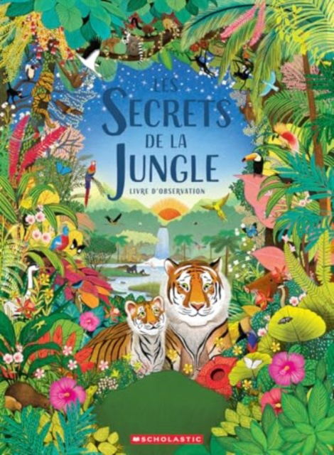 Cover for Jessica Courtney-Tickle · Les Secrets de la Jungle (Paperback Book) (2023)