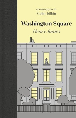 Cover for Henry James · Washington Square (Hardcover Book) (2025)