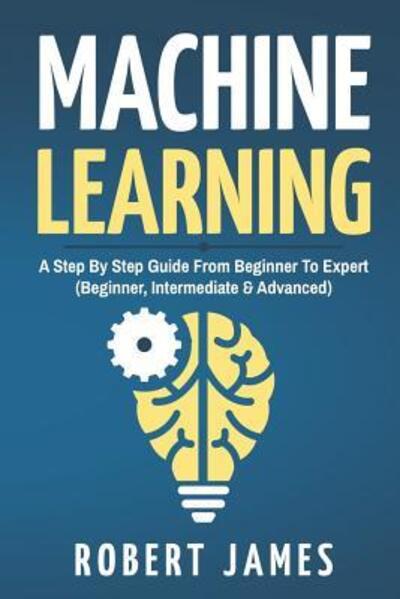 Cover for Robert James · Machine Learning (Paperback Book) (2019)