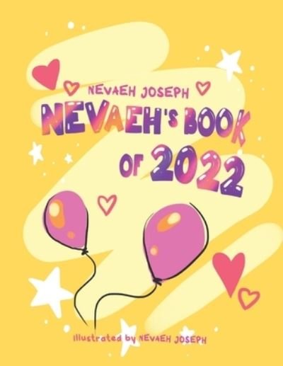 Cover for Nevaeh Joseph · Nevaeh's Book of 2022 (Paperback Book) (2022)
