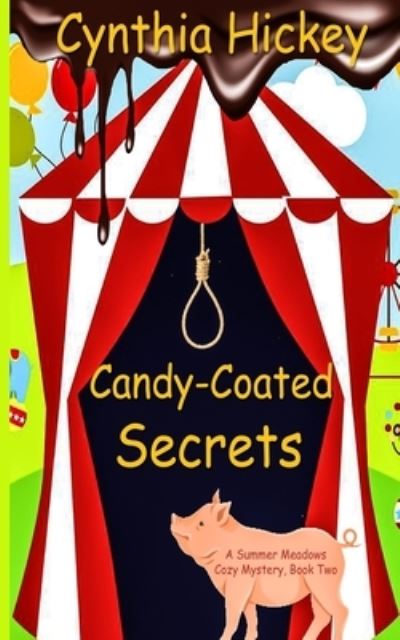 Cover for Cynthia Hickey · Candy-Coated Secrets (Buch) (2023)