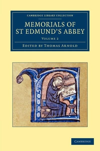 Thomas Arnold · Memorials of St Edmund's Abbey - Memorials of St Edmund's Abbey 3 Volume Set (Paperback Book) (2012)
