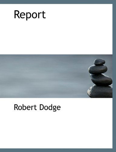 Cover for Robert Dodge · Report (Paperback Book) (2010)