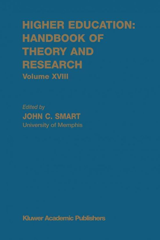 Cover for John C Smart · Higher Education: Handbook of Theory and Research - Higher Education: Handbook of Theory and Research (Hardcover Book) [2003 edition] (2003)