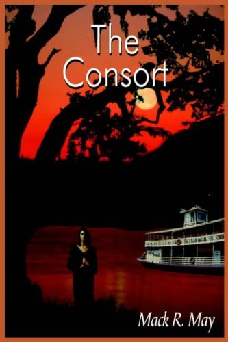 Cover for Mack R. May · The Consort (Paperback Book) (2004)