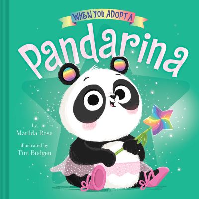 Cover for Matilda Rose · When You Adopt a Pandarina (Hardcover Book) (2022)