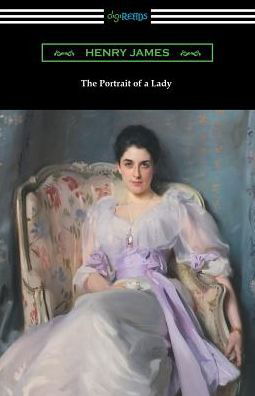 Cover for Henry James · The Portrait of a Lady (with an Introduction by Charles R. Anderson) (Taschenbuch) (2018)