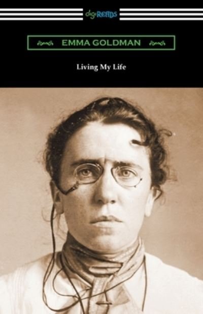 Cover for Emma Goldman · Living My Life (Buch) (2021)
