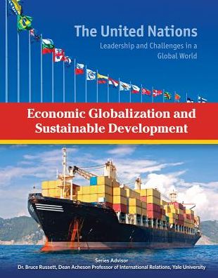 Cover for Heather Docalavich · Economic Globalization and Sustainable Development - The United Nations (Hardcover Book) (2015)