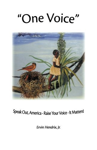 Cover for Ervin Hendrix · One Voice: Speak Out, America - Raise Your Voice - It Matters! (Paperback Bog) (2009)